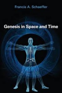 Genesis in Space and Time: The Flow of Biblical History (Bible Commentary for Layman)