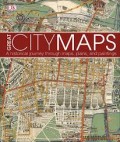 Great City Maps: A History Journey Through Maps, Plans, and Paintings
