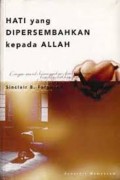 Hati yang Dipersembahkan kepada Allah = A Heart for God