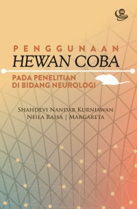 Penggunaan Hewan Coba Pada Penelitian di Bidang Neurologi