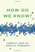 How do We Know?: An Introduction to Epistemology