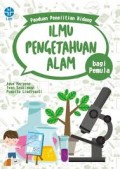 Panduan Penelitian Ilmu Pengetahuan Alam Bagi Pemula