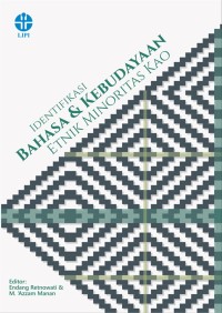 Identifikasi Bahasa dan Kebudayaan Etnik Minoritas Kao