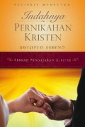 Indahnya Pernikahan Kristen: Sebuah Pengajaran Alkitab