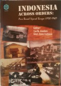 Indonesia Across Order: Arus Bawah Sejarah Bangsa (1930-1960)