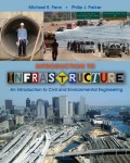 Introduction to Infrastructure: An Introduction to Civil and Engineering