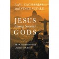Jesus Among Secular Gods: The Countercultural Claims of Christ