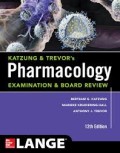 Katzung and Trevor's Pharmacology: Examination and Board Review