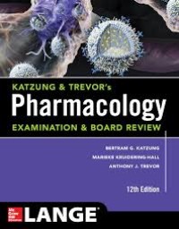Katzung and Trevor's Pharmacology: Examination and Board Review