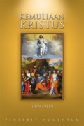 Kemuliaan Kristus = Glory of Christ