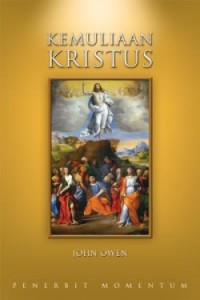 Kemuliaan Kristus = Glory of Christ