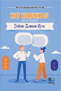 Kiat Komunikasi Antar Pribadi dalam Zaman Now