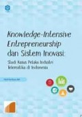 Knowledge-Intensive Entrepreneurship dan Sistem Inovasi: Studi Kasus Pelaku Industri Telematika di Indonesia
