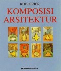 Komposisi Arsitektur = Architectural Composition