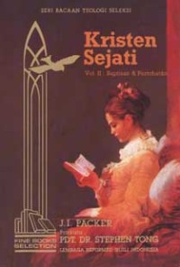 Kristen Sejati, Vol. II: Baptisan dan Pertobatan