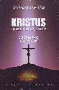 Kristus: Jalan, Kebenaran dan Hidup