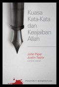 Kuasa Kata-kata dan Keajaiban Allah = The Powers of Words and The Wonder of God