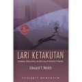 Lari Ketakutan: Ketakutan, Kekhawatiran, dan Allah yang Memberikan Perhetian