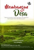 Membangun Desa: Merencanakan Desa dengan Pendekatan Partisipasif dan Berkelanjutan