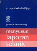 Menyusun Laporan Teknik