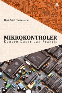 Mikrokontroler: Konsep Dasar dan Praktis