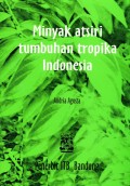 Minyak Atsiri Tumbuhan Tropika Indonesia