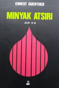 Minyak Atsiri, Jilid IV B