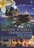 Modal Sosial dan Pembangunan Wilayah: Mengkaji Succes Story Pembangunan di Bali