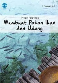 Modul Pelatihan Membuat Pakan Ikan dan Udang
