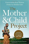 Mother and Child Project, The: Raising Our Voices for Health and Hope