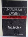 Mulailah di Sini: Melakukan Hal-hal Sulit di mana pun Kamu Berada