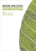 Nature and Cities: The Ecological Imperative in Urban Design and Planning