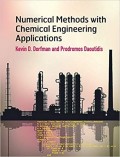 Numerical Methods With Chemical Engineering Applications