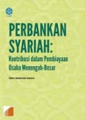Perbankan Syariah: Kontribusi dalam Pembiayaan Usaha Menengah-Besar