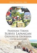 Panduan Teknis Survei Lapangan Geologi dan Geofisika