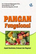 Pangan Fungsional: Aspek Kesehatan, Evaluasi dan Regulasi