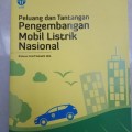 Peluang dan Tantangan Pengembangan Mobil Listrik Nasional