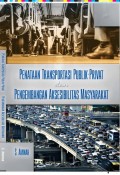 Penataan Transportasi Publik-Privat dan Pengembangan Aksesbilitas Masyarakat