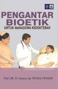 Pengantar Bioetik untuk Mahasiswa Kedokteran