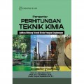 Pengantar Perhitungan Teknik Kimia: Aplikasi Bidang Teknik Kimia-Pangan-Lingkungan