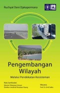 Pengembangan Wilayah: Melalui Pendekatan Kesisteman