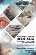 Pengurangan Risiko Bencana Berbasis Tata Ruang