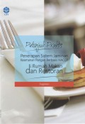 Petunjuk Praktis Penerapan Sistem Jaminan Keamanan Pangan Berbasis HACCP di Rumah Makan dan Restoran