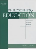 Philosophy and Education: An Introduction in Christian Perspective