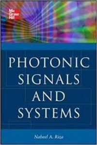 Photonic Signalas and Systems: An Introduction
