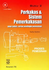 Proses Pemesinan Buku 2: Perkakas dan Sistem Pemerkakasan, Umur Pahat, Cairan Pendingin Pemesinan
