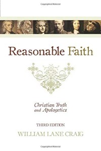 Reasonable Faith: Christian Truth and Apologetics