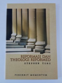 Reformasi dan Theologi Reformed