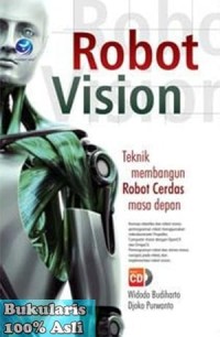 Robot Vision: Teknik Membangun Robot Cerdas Masa Depan