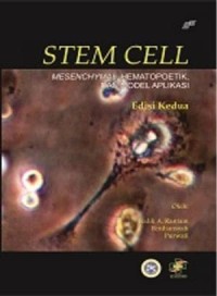 Stem Cell: Mesenchymal, Hematopoetik, dan Model Applikasi